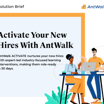 Activate New Hire’s Role Readiness With AntWalk